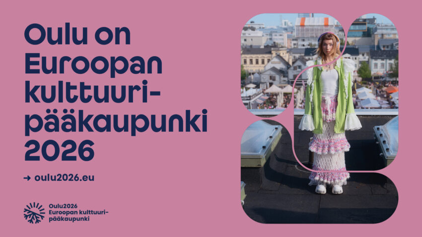Oulu Euroopan kulttuuripääkaupunkina 2026